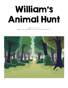 Preview of Rich Math Tasks: William's Animal Hunt