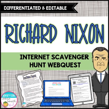 Preview of Richard Nixon Differentiated Internet Scavenger Hunt WebQuest Activity
