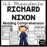 Richard Nixon Informational Text Reading Comprehension Wor