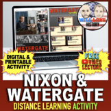 Richard Nixon | The Watergate Scandal | Digital Learning Activity