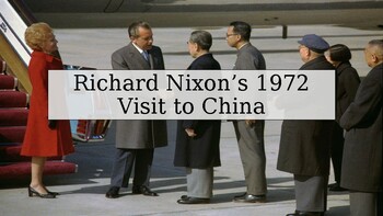 Preview of Richard Nixon's Visit to China. PowerPoint DBQ