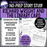 Richard Wright and the Library Card Story Study