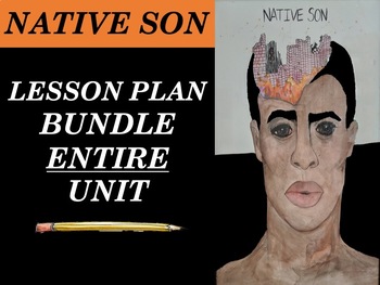 Preview of Native Son by Richard Wright Lesson Plan Bundle & Materials for Full Entire Unit