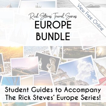 Preview of Rick Steves' Europe: Student Guides for the Series (GROWING Bundle)