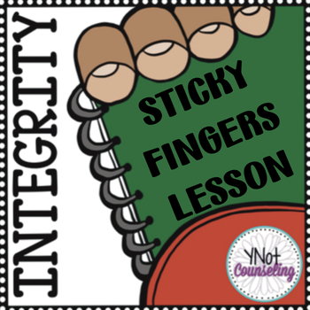 Preview of Sticky Fingers Inspired Lesson: Lesson on Honesty