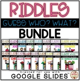 Riddles (Guess Who? Guess What?) - DIGITAL {Google Slides™