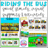 Riding The Bus Social Story & Visual Supports