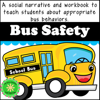 Preview of Bus Safety Social Narrative and Workbook