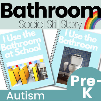 Preview of Potty Training Social Skill Story for School or Home "I Use the Bathroom"