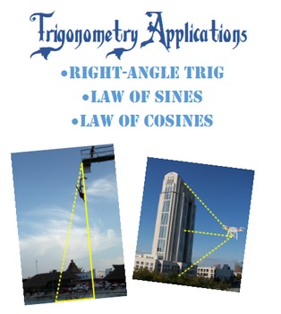 Preview of Right-Angle Trigonometry, Law of Sines, Law of Cosines Application Problems