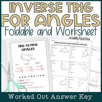 Preview of Right Triangle Inverse Trig to Find Missing Angles Foldable Notes & Worksheet