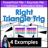 Introduction to Right Triangle Trigonometry PowerPoint & K