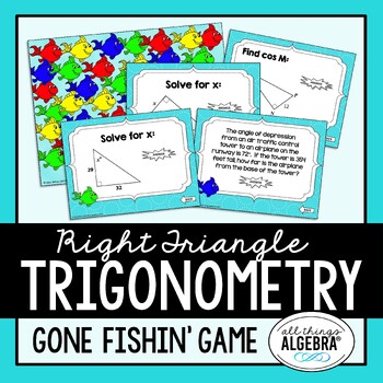 Preview of Right Triangle Trigonometry | Gone Fishin' Game