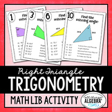 Right Triangle Trigonometry | Math Lib Activity