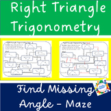 Right Triangle Trigonometry (SOH CAH TOA) Maze - find miss