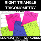 Right Triangle Trigonometry (SOHCAHTOA) Slap Math!