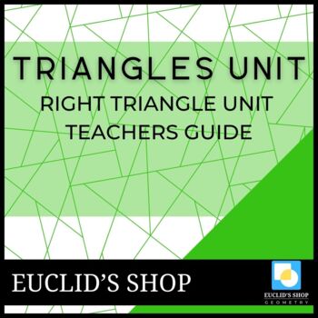 Preview of Right Triangle Unit: Teachers Guide