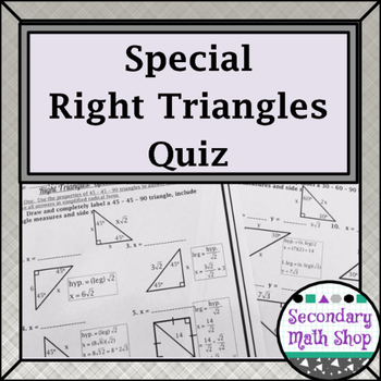Preview of Right Triangles: Special Right Triangles Quiz