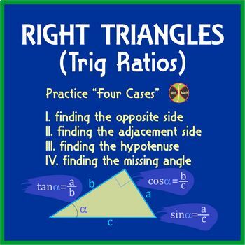 Preview of Right Triangles (Trig Ratios) - Practice "Four Cases" - Distance Learning