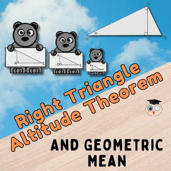 Preview of Right Triangle Altitude Theorem and Geometric Mean