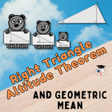 Right Triangle Altitude Theorem and Geometric Mean