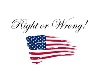Preview of Right or Wrong!  The U.S. Bill of Rights