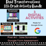 Rigid Transformations - 8th Grade Math Bundle - 3 Digital 