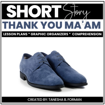 Preview of Rigorous Short Story Lesson "Thank You Ma'am" by Langston Hughes