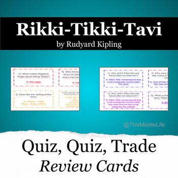 Preview of Rikki-Tikki-Tavi - Quiz, Quiz, Trade Cards {Set of 32}