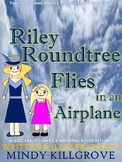 Riley Roundtree Flies in an Airplane: Social Story Learnin