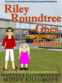 Preview of Riley Roundtree Goes to School: A Social Story Learning Adventure