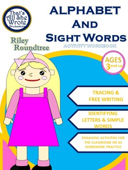 Preview of Riley Roundtree's Alphabet and Sight Word Workbook