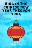 Ring in the Chinese New Year Through Yoga!