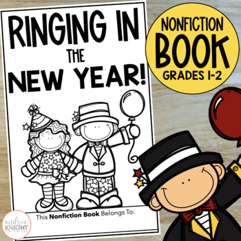 Preview of New Year's Book - Ringing in the New Year! - Nonfiction Holiday Text for Kids