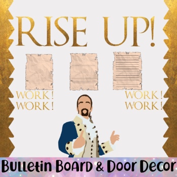 Preview of Rise Up! Hamilton Inspired Bulletin Board and Door Decor