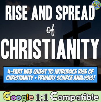 Preview of Rise and Spread of Christianity Web Quest Activity | 4 Part + Primary Source