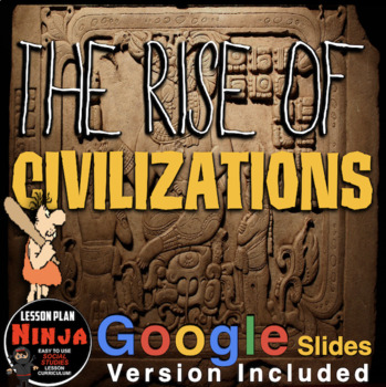 Preview of Rise of Civilizations - Prehistory  PowerPoint /Google Slides + Guided Notes