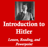 Rise of Hitler and Nazi Germany - Lesson, Reading, and PowerPoint