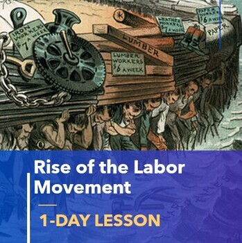 Preview of 2nd Industrial Revolution Lesson Plan | Rise of the Labor Movement