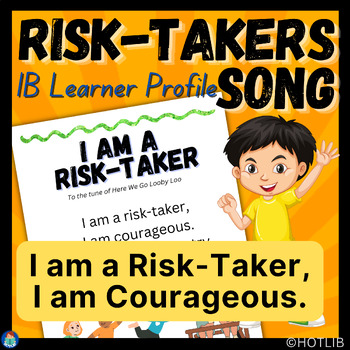 Preview of Risk-Taker Song - Use Music to Learn & Remember IB Learner Profile PYP