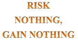 Risk nothing, gain nothing (Vocabulary Game)