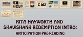Rita Hayworth and Shawshank Redemption Intro & Anticipatio