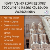 River Valley Civilizations DBQ Assessment with Read Aloud 