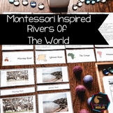 Rivers of the World - Montessori inspired geography