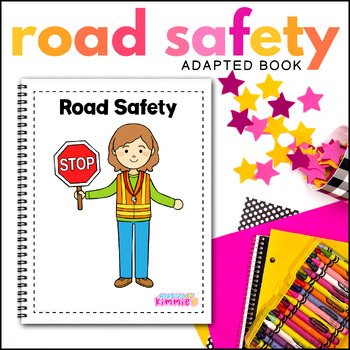 Preview of Safety Social Story for Special Education Road Safety Adapted Book Activity
