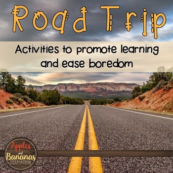 Preview of Road Trip - Activities that Promote Learning While on Vacation