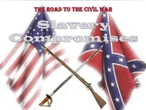 Road to Civil War:  Slavery Compromises SMART/PPT lesson