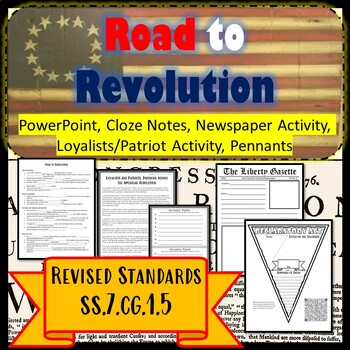 Preview of Road to Revolution | British Policies to Declaration of Independence SS.7.CG.1.5