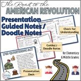 Road to the American Revolution: Presentation & Guided Not