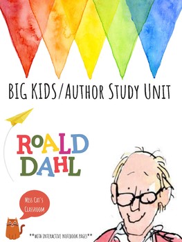Preview of Roald Dahl Author Study - BIG KID Interactive Notebook - Close Reading
